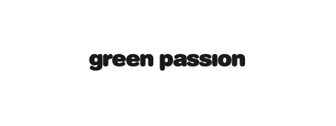 Green Passion Green Passion