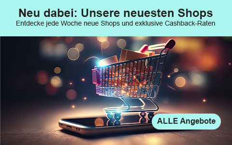 Brandneue Cashback-Highlights
