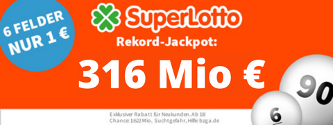 Rekord Jackpot: 234 Mio € beim SuperLotto mit 5€ Rabatt
